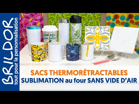 SUBLIMATION AU FOUR SANS VIDE D’AIR AVEC DES SACS THERMORÉTRACTABLES