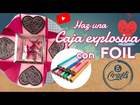 Cómo usar FOIL para tus PROYECTOS - ejemplo CAJA EXPLOSIVA 