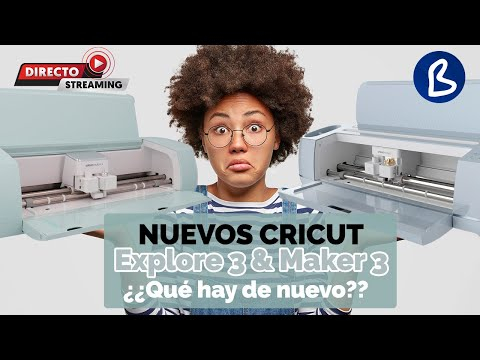 PRESENTACIÓN NUEVOS CRICUT MAKER 3 & EXPLORE 3 - DIRECTOS BRILDOR