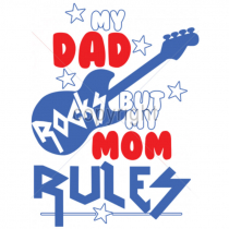 Diseño transfer "My dad rocks but my mom rules" - Pack de 4 uds