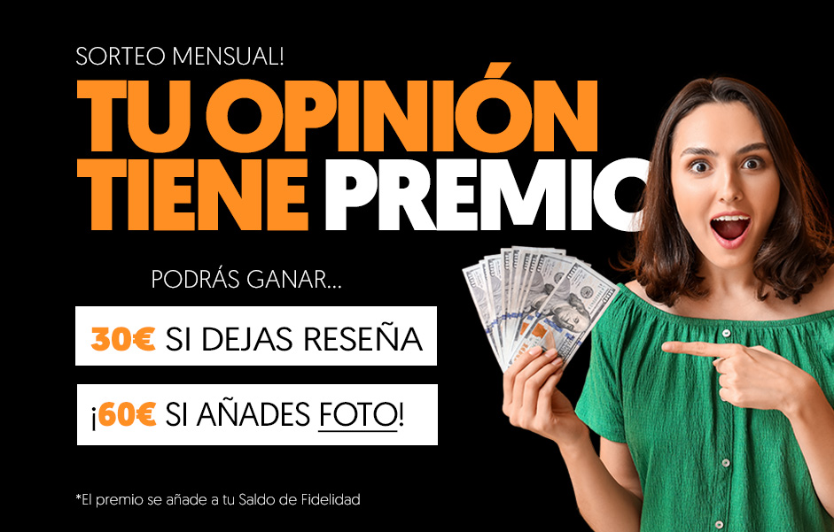 Tu opinión tiene PREMIO "VALORA Y GANA"