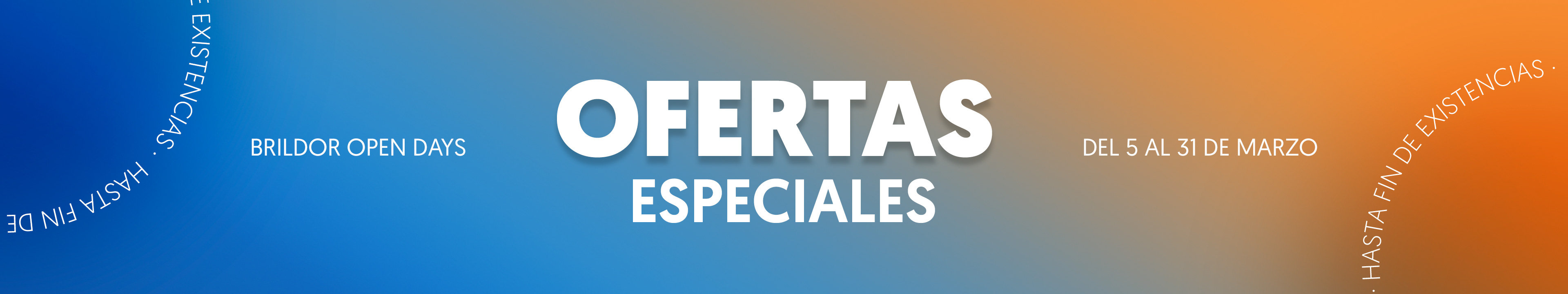 Ofertas 2º BRILDOR OPEN DAYS