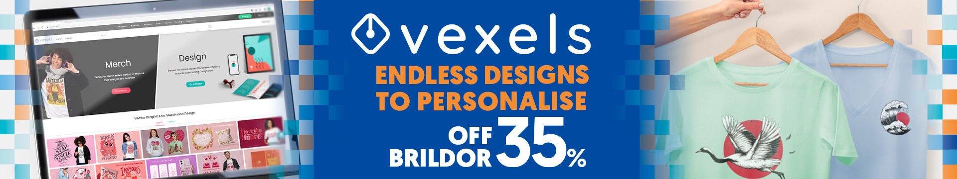 Vexels Promotion: Endless designs to personalise - Brildor 35% off
