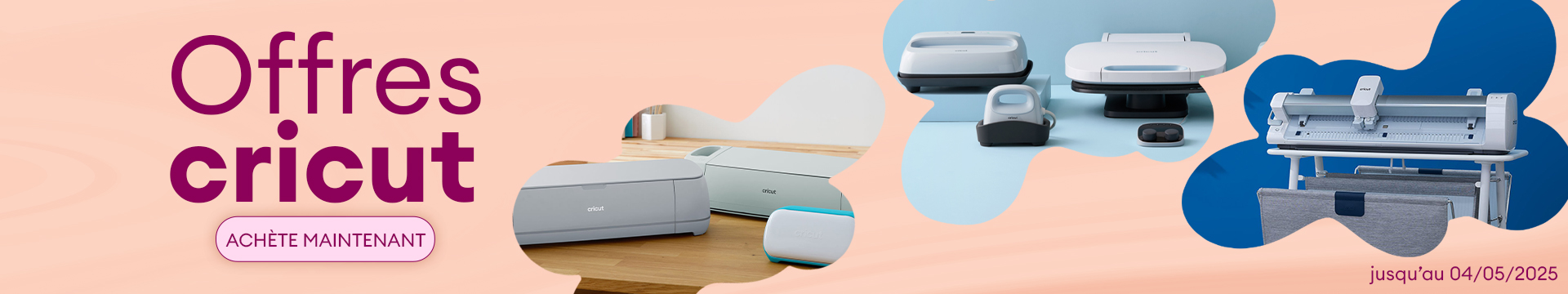 Offres Cricut jusqu’au 04/05/2025 – ACHÈTE MAINTENANT